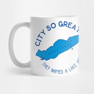 Erie! They named a Great Lake after us! Mug